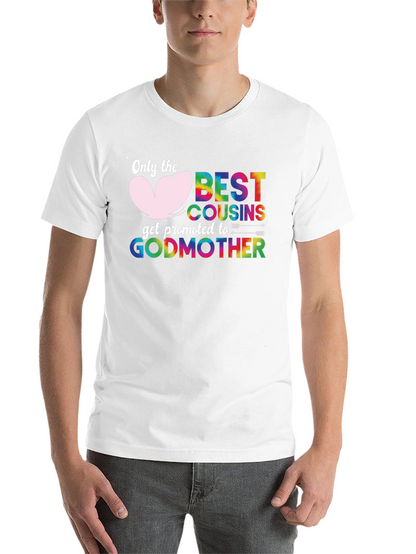 Best Cousins Godmother T-Shirt