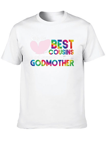 Best Cousins Godmother T-Shirt