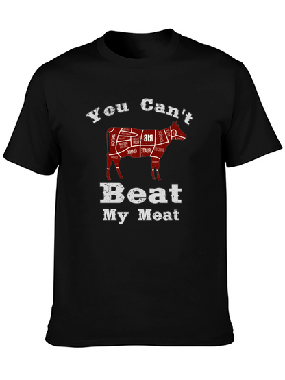 You Cant Beat My Meat Black T-Shirt