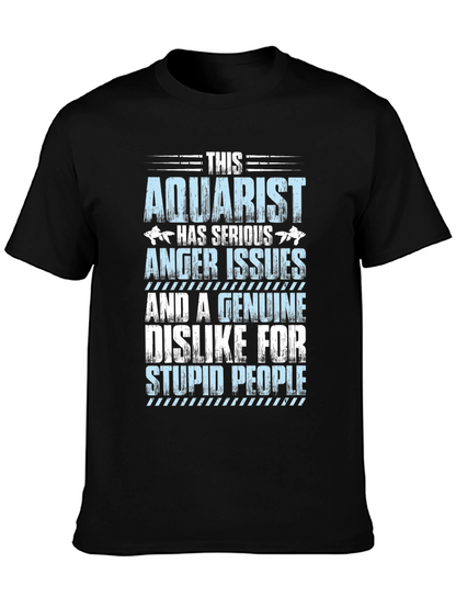 Aquarist T-Shirt - Serious Anger Issues Funny Tee