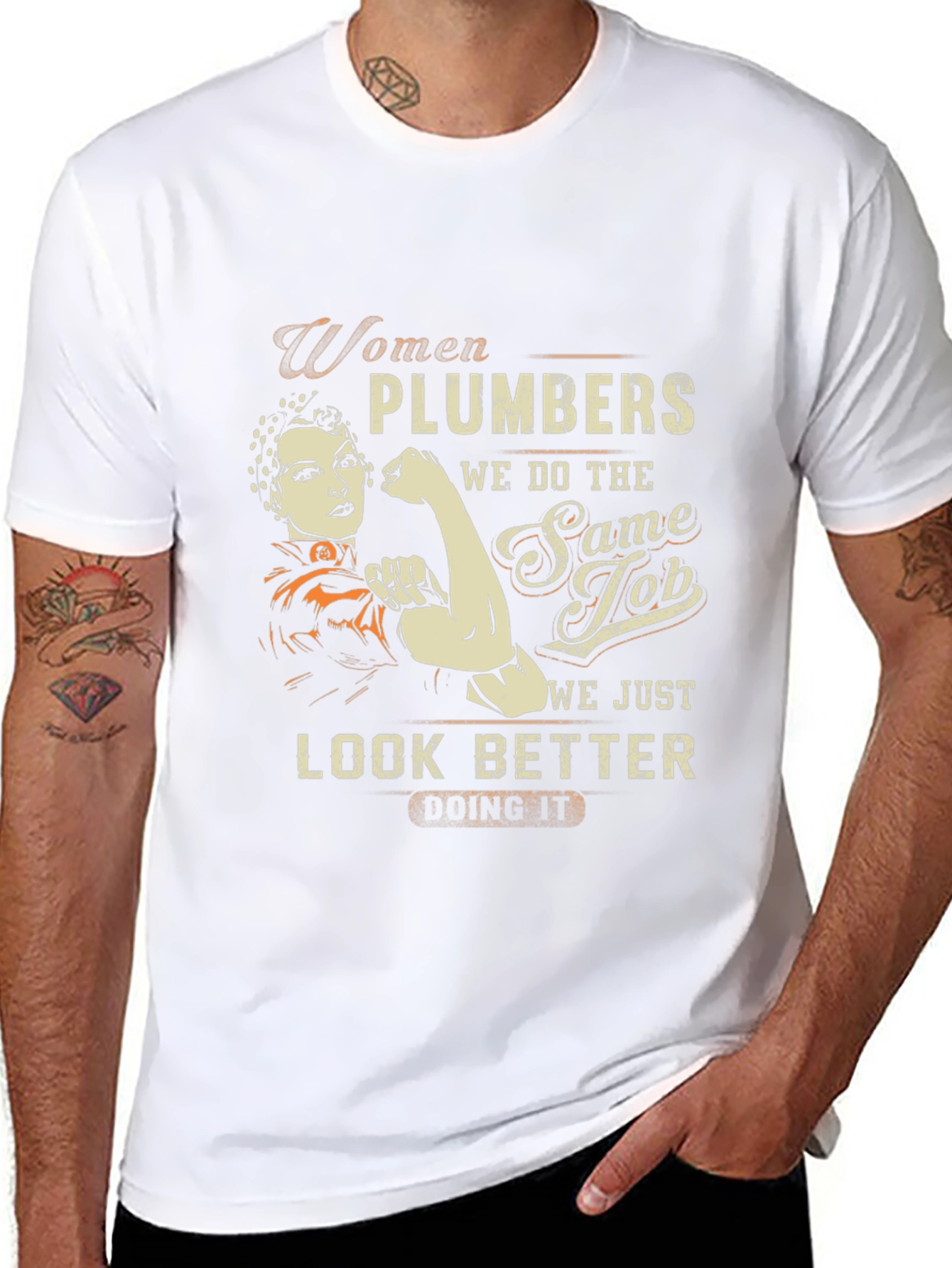 Women Plumbers T-Shirt - We Look Better Doing It!