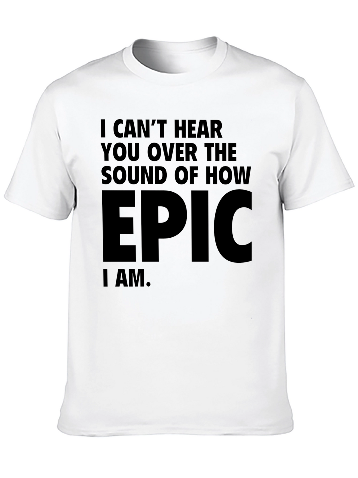 Epic Statement T-Shirt: Bold & Confident Design
