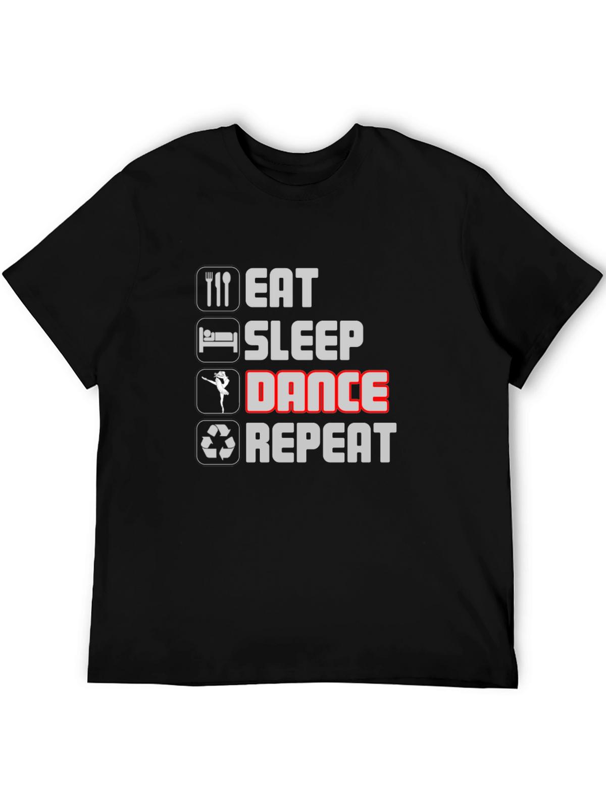 Eat Sleep Dance Repeat Black T-Shirt