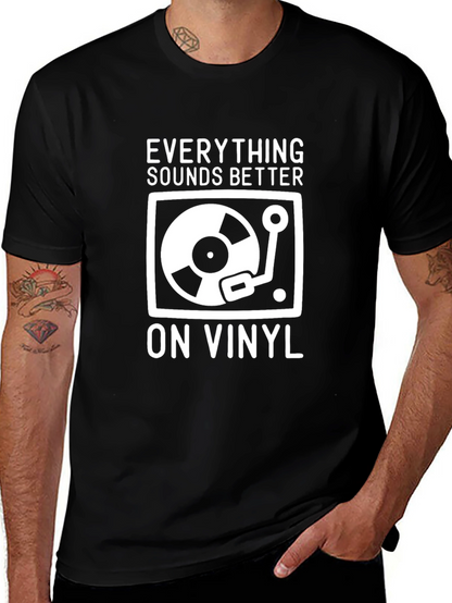 Everything Sounds Better on Vinyl T-Shirt