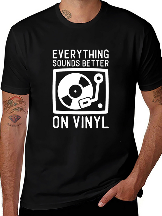 Everything Sounds Better on Vinyl T-Shirt