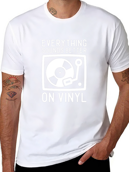 Everything Sounds Better on Vinyl T-Shirt