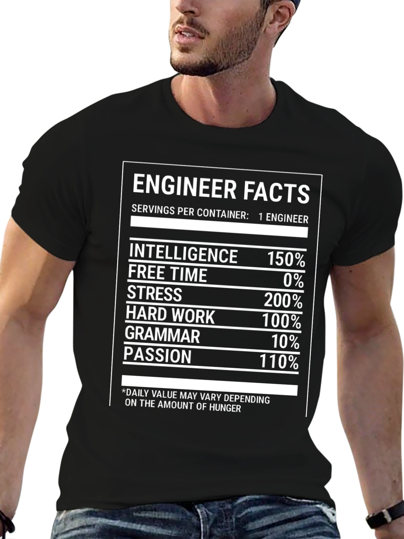 Engineer Facts T-Shirt: Intelligence Stress and Hard Work