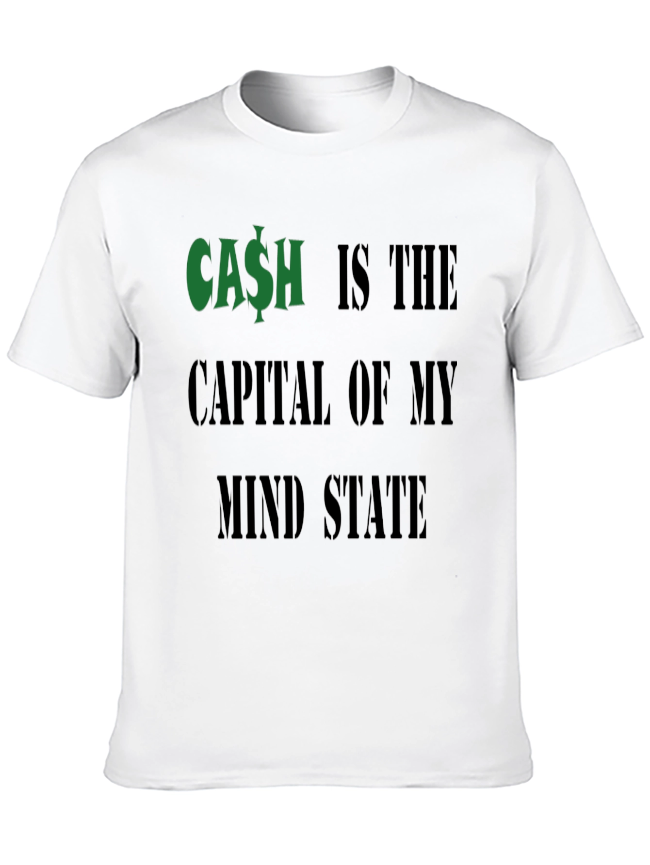 Cash is the Capital T-Shirt Funny Money Graphic Tee