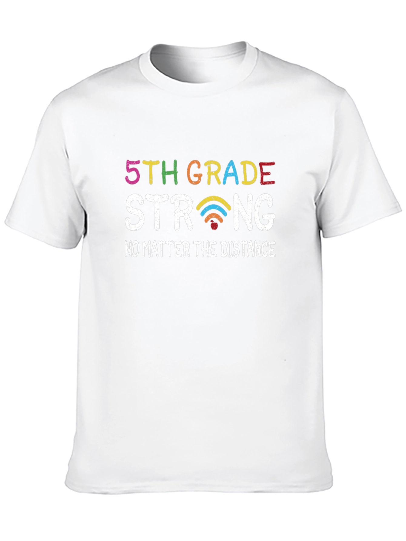 5th Grade Strong T-Shirt - Distance Learning Support