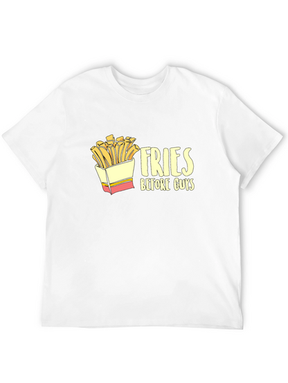 Fries Before Guys Graphic Tee