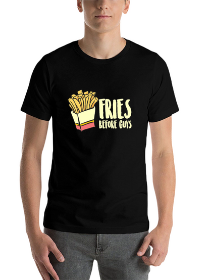 Fries Before Guys Graphic Tee