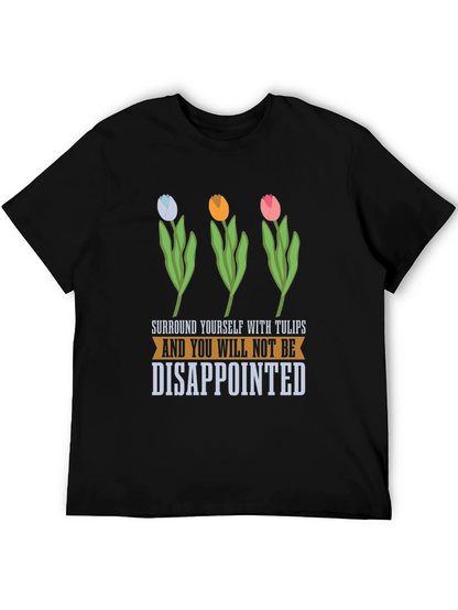 Tulips T-Shirt: Surround Yourself with Joy