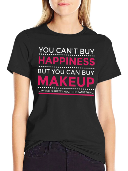 Makeup Happiness T-Shirt