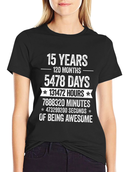15 Years of Being Awesome Graphic T-Shirt