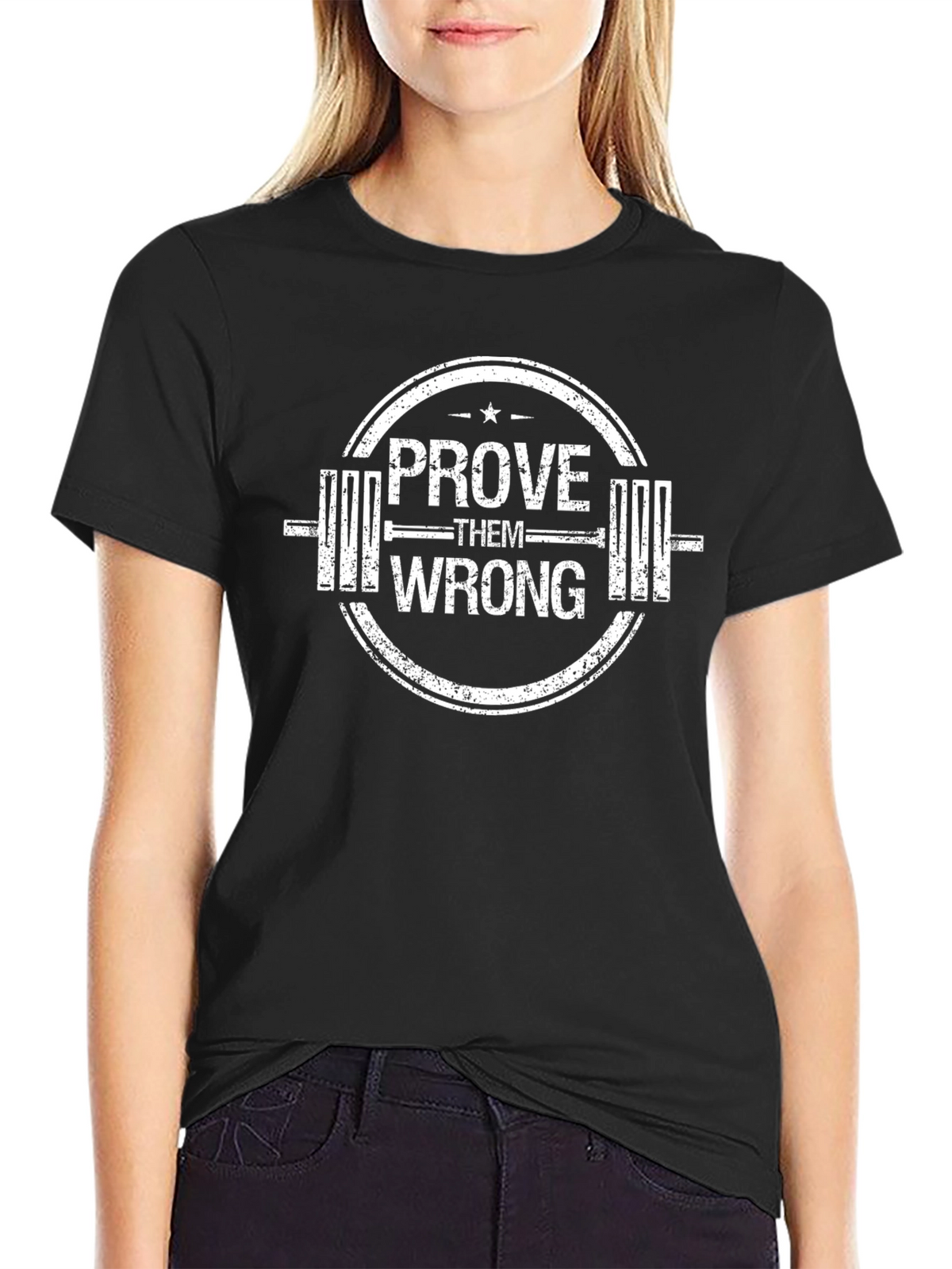 Prove Them Wrong Gym T-Shirt