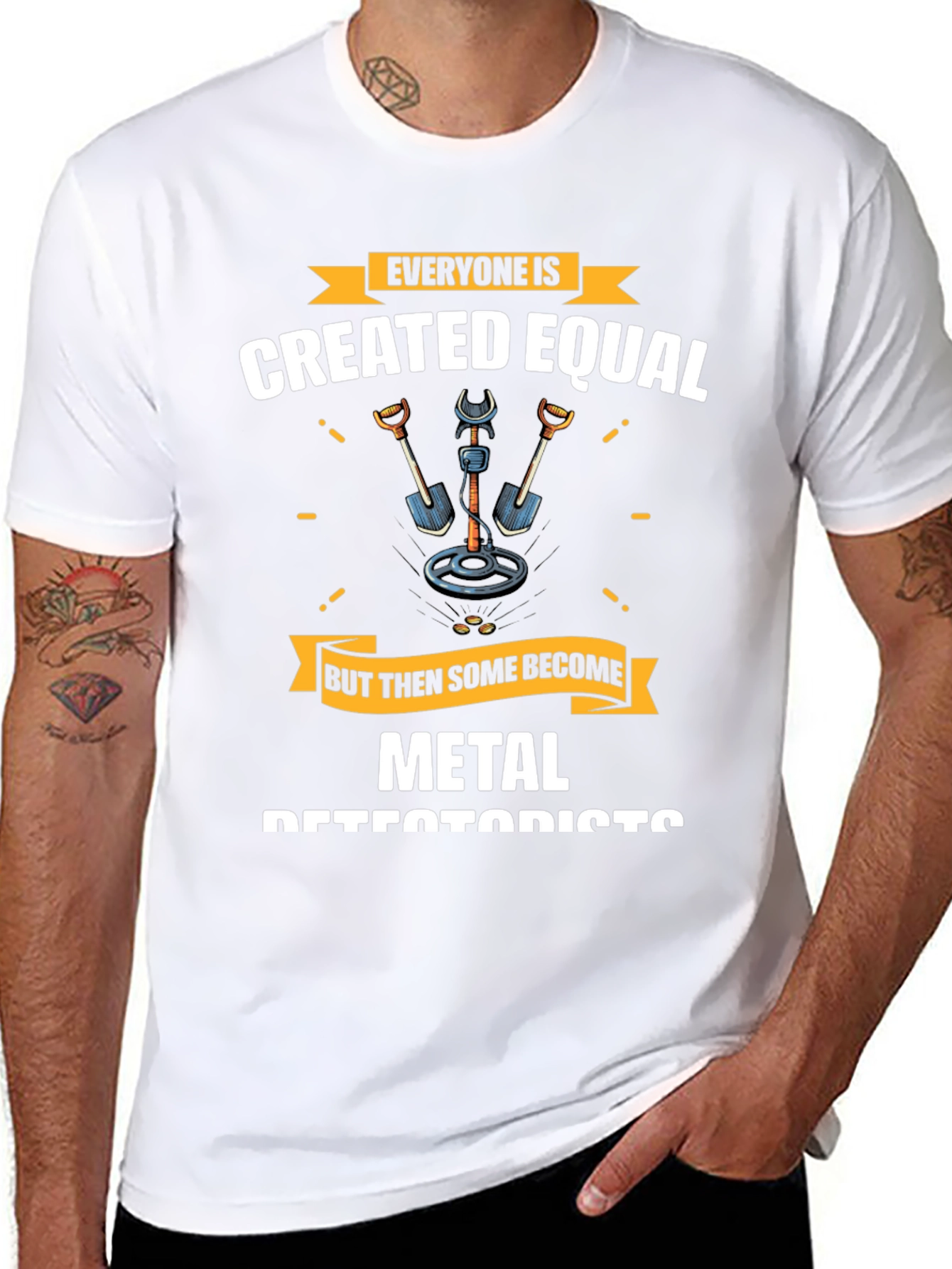 Metal Detectorist T-Shirt - Everyone is Created Equal