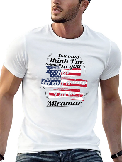 Miramar Mind T-Shirt - Patriotic Novelty Tee