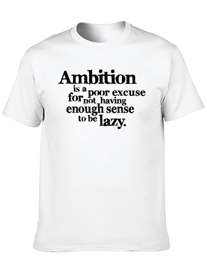 Ambition Lazy Funny Graphic Tee - Mens