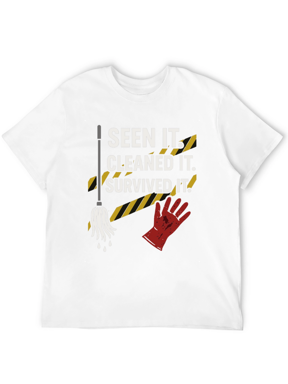 Seen It Cleaned It Survived It Graphic Tee