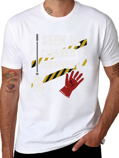 Seen It Cleaned It Survived It Graphic Tee