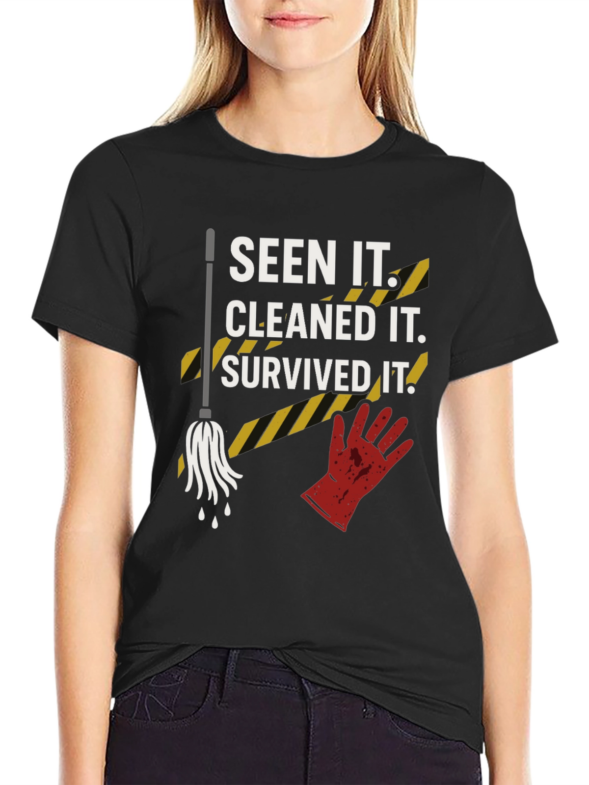Seen It Cleaned It Survived It Graphic Tee