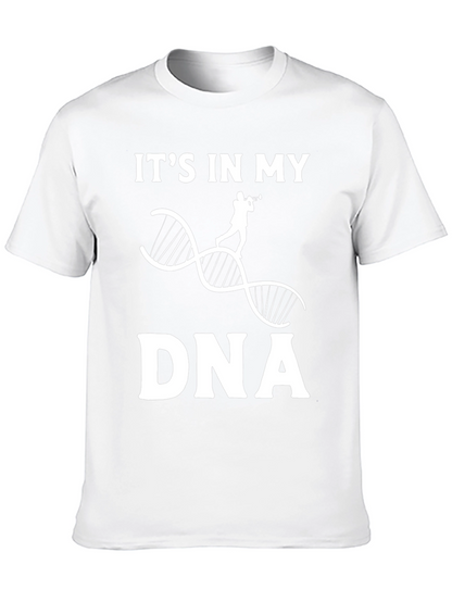 Its In My DNA T-Shirt: Musician Edition