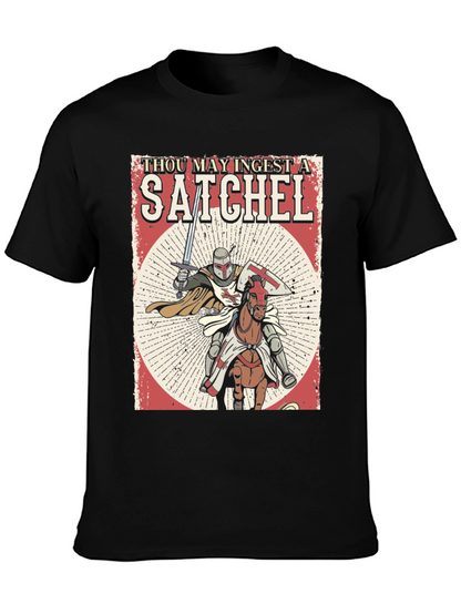 Thou May Ingest A Satchel Funny Knight T-Shirt