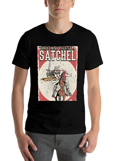 Thou May Ingest A Satchel Funny Knight T-Shirt