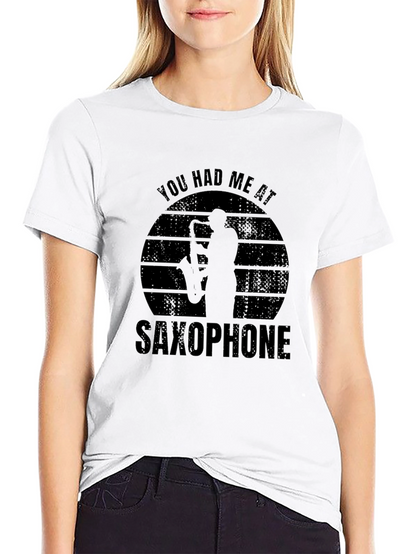You Had Me At Saxophone Graphic T-Shirt