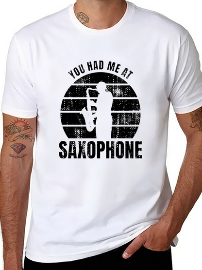 You Had Me At Saxophone Graphic T-Shirt