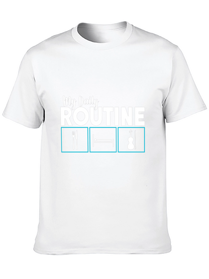 My Daily Routine T-Shirt