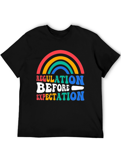Regulation Before Expectation Graphic Tee
