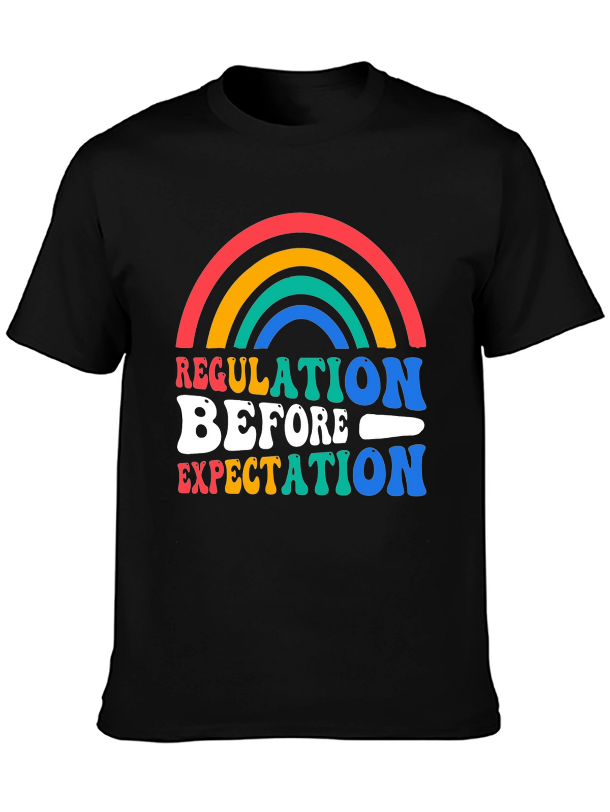 Regulation Before Expectation Graphic Tee