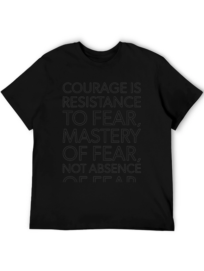 Courage Quote Black T-Shirt