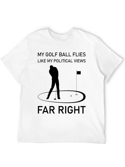 Far Right Golf Ball Political Views Graphic T-Shirt