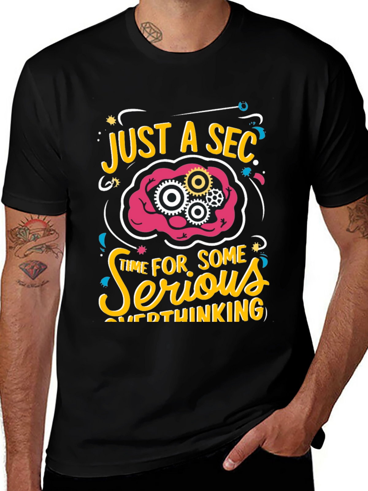 Just a Sec Serious Overthinking Graphic T-Shirt