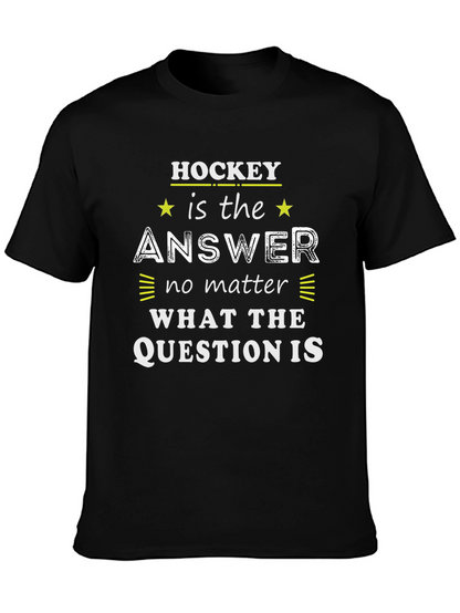 Hockey is the Answer T-Shirt - Black Graphic Tee