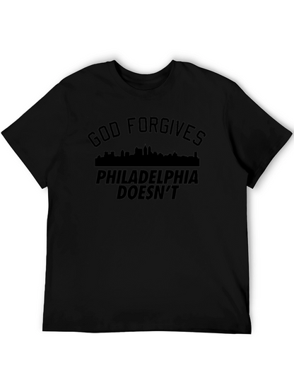 God Forgives Philadelphia Doesnt T-Shirt