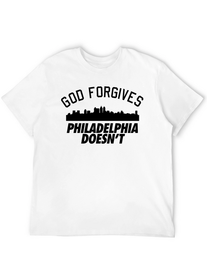 God Forgives Philadelphia Doesnt T-Shirt