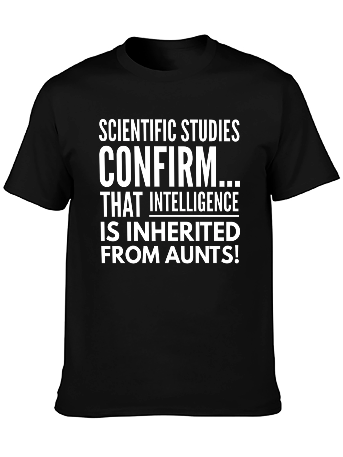 Inherited Intelligence Funny T-Shirt