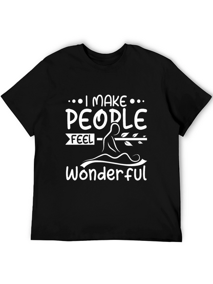 I Make People Feel Wonderful Graphic Tee