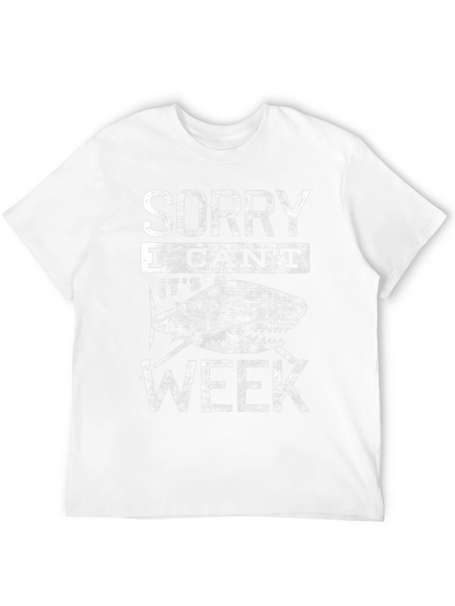 Sorry I Cant Its Shark Week T-Shirt