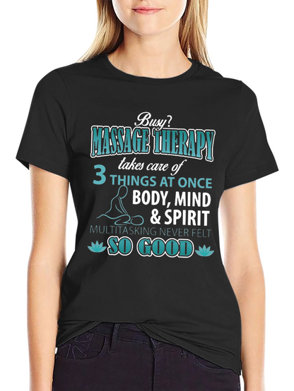 Massage Therapy T-Shirt: Body Mind & Spirit