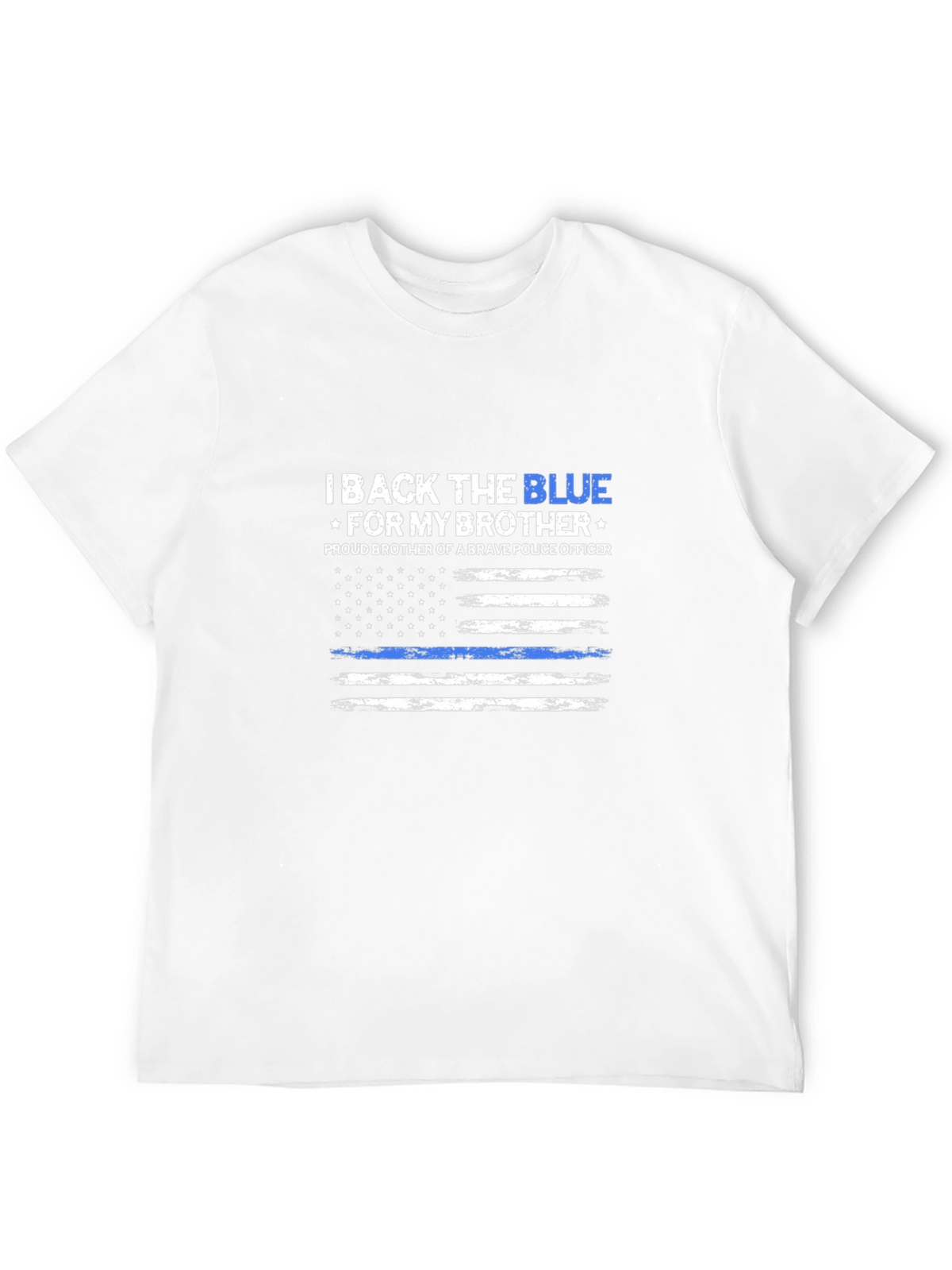 I Back The Blue T-Shirt - Proud Police Brother