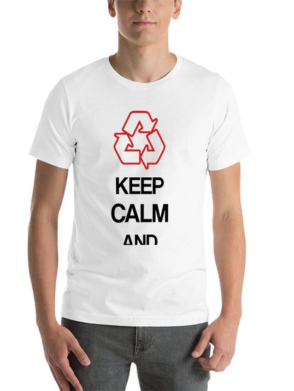 Keep Calm & Recycle T-Shirt
