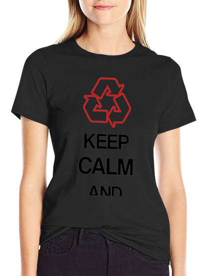 Keep Calm & Recycle T-Shirt