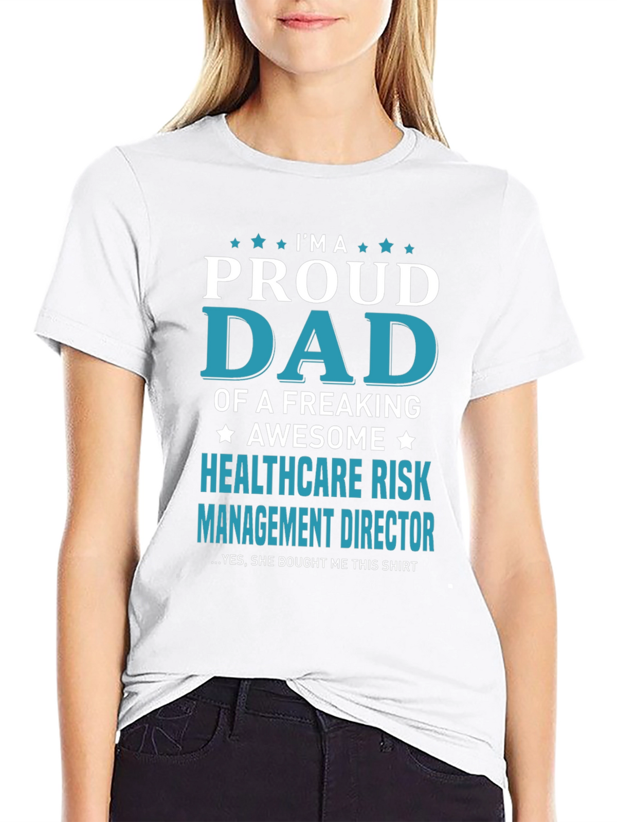 Proud Dad Healthcare Risk Mgmt T-Shirt