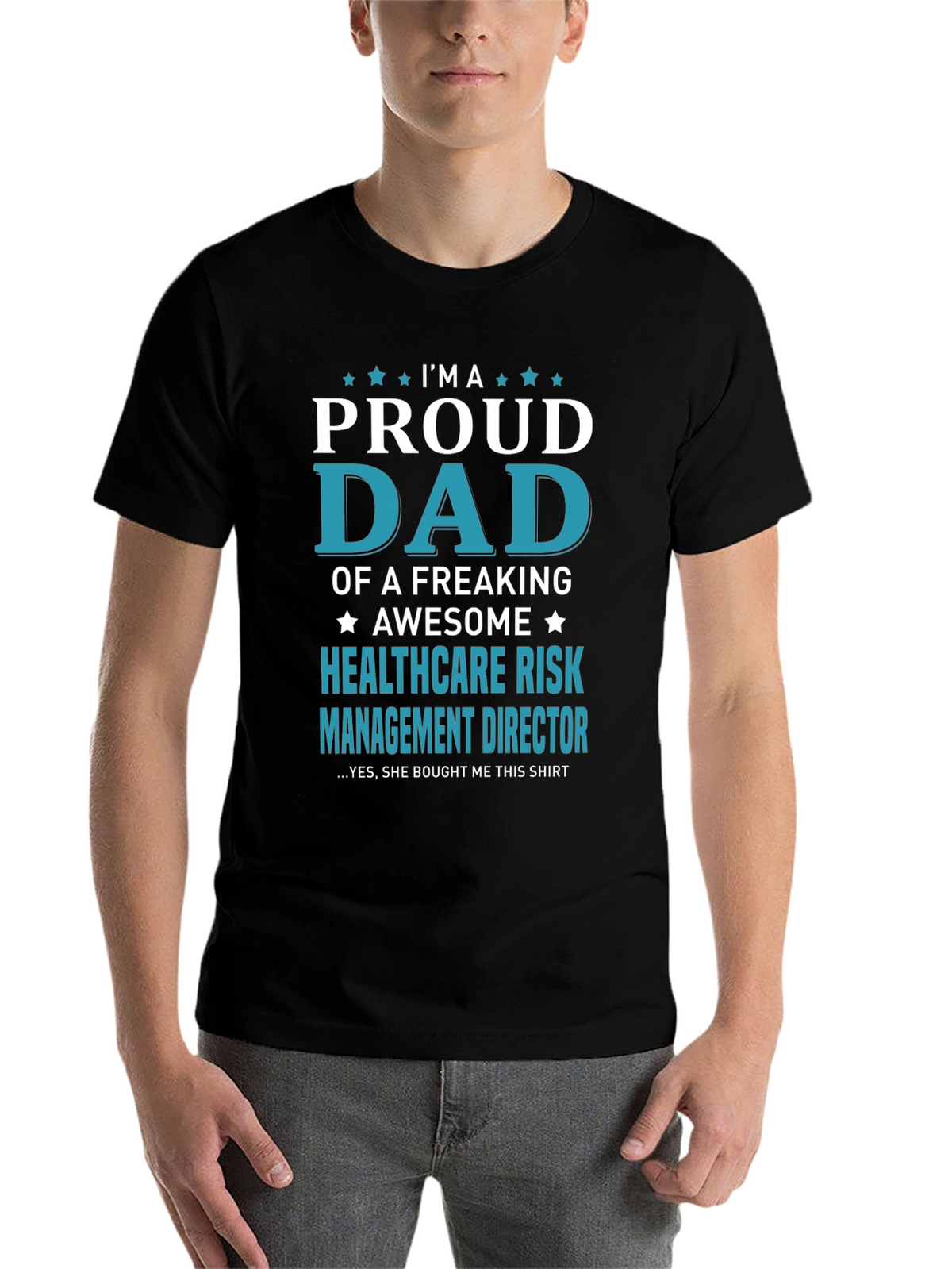 Proud Dad Healthcare Risk Mgmt T-Shirt