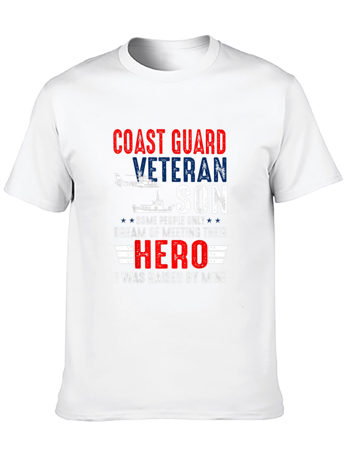 Coast Guard Veteran Son T-Shirt Hero