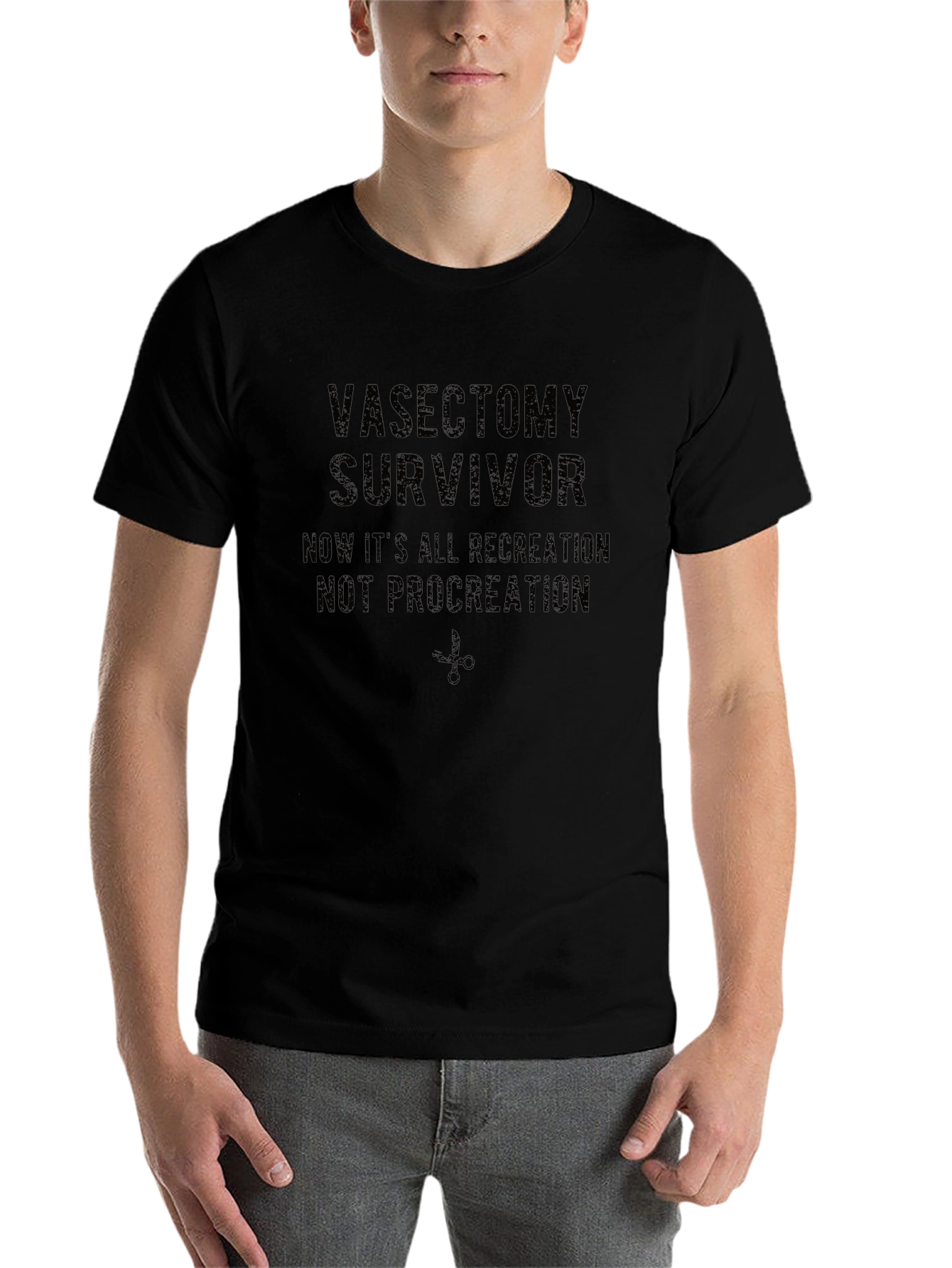 Vasectomy Survivor T-Shirt: Recreation Not Procreation!